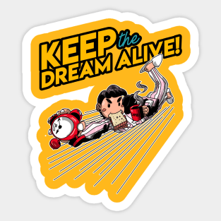 Keep The Dream Alive vol 2 T-shirt Sticker